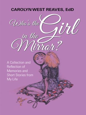 cover image of Who's the Girl in the Mirror?